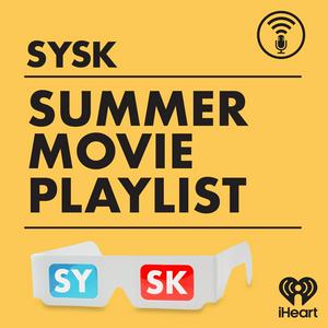 SYSK's Summer Movie Playlist
