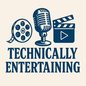 Technically Entertaining