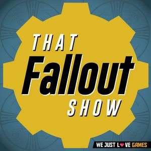That Fallout Show