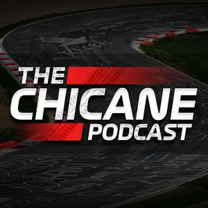 The Chicane Podcast