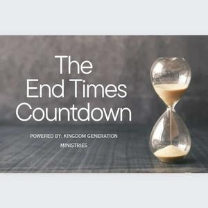 The End Times Countdown...