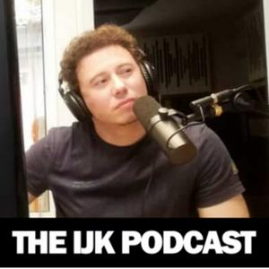 The IJK Podcast