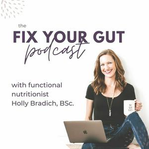 The Fix Your Gut Podcast