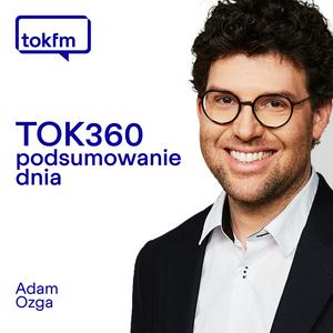 TOK360. Podsumowanie dnia
