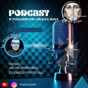 W poszukiwaniu Oblicza Boga