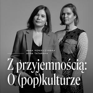 Z przyjemnością: O (pop)kulturze
