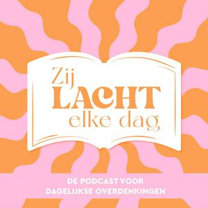Zij Lacht - Elke Dag